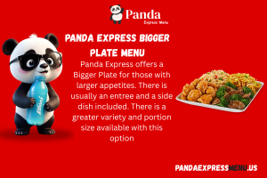 Panda Express Bigger Plate Menu